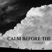 calm-before-the-storm-photocredit-spillwords-com