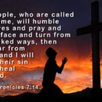2-chronicles-7-14-bowing-to-cross-humble-pray-seek-turn-repent-heal-land-verse