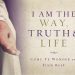 theway-thetruth-thelife-sharefaith-com-2021-truth
