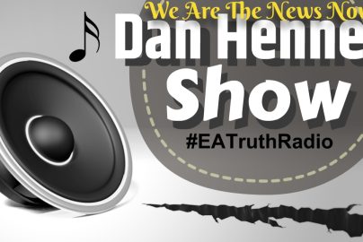 dan-hennen-ea-truth-radio-we-are-the-news-now-yt-cover-art-image