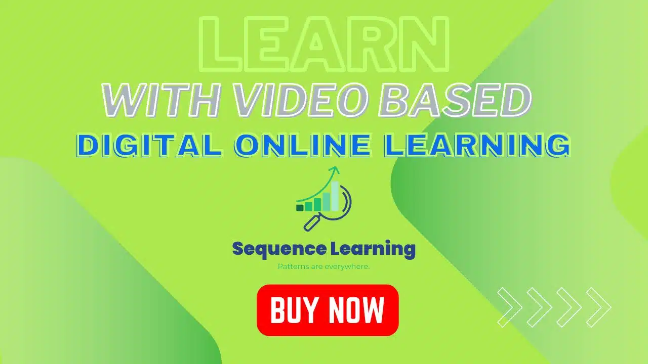 AD: Sequence Learning - Learn With VIDEO BASED - Digital ONLINE LEARNING!!!