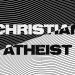 christian-atheist-crosspoint-church-2025-truth